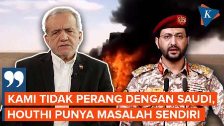 Iran Tak Mau Perang dengan Arab Saudi, "Lepas Tangan" soal Konflik Riyadh-Houthi