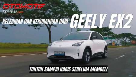Kelebihan Dan Kekurangan Dari Geely EX2