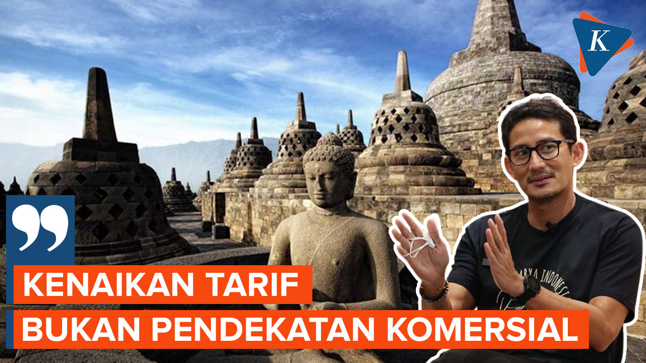 Sandiaga Uno Ungkap Alasan Kenaikan Harga Naik Candi Borobudur