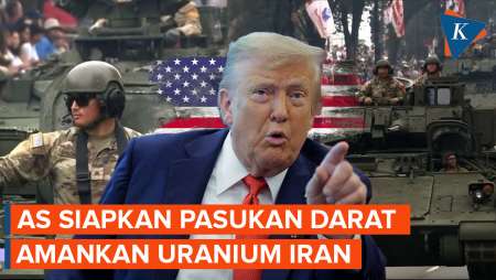 Trump Buka Opsi Kerahkan Pasukan Darat Ke Iran Untuk Amankan Uranium