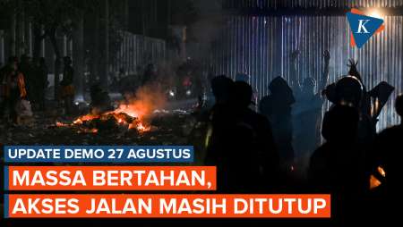 Update Demo 27 Agustus: Massa Bertahan di Slipi-Petamburan hingga Jumat Dini Hari