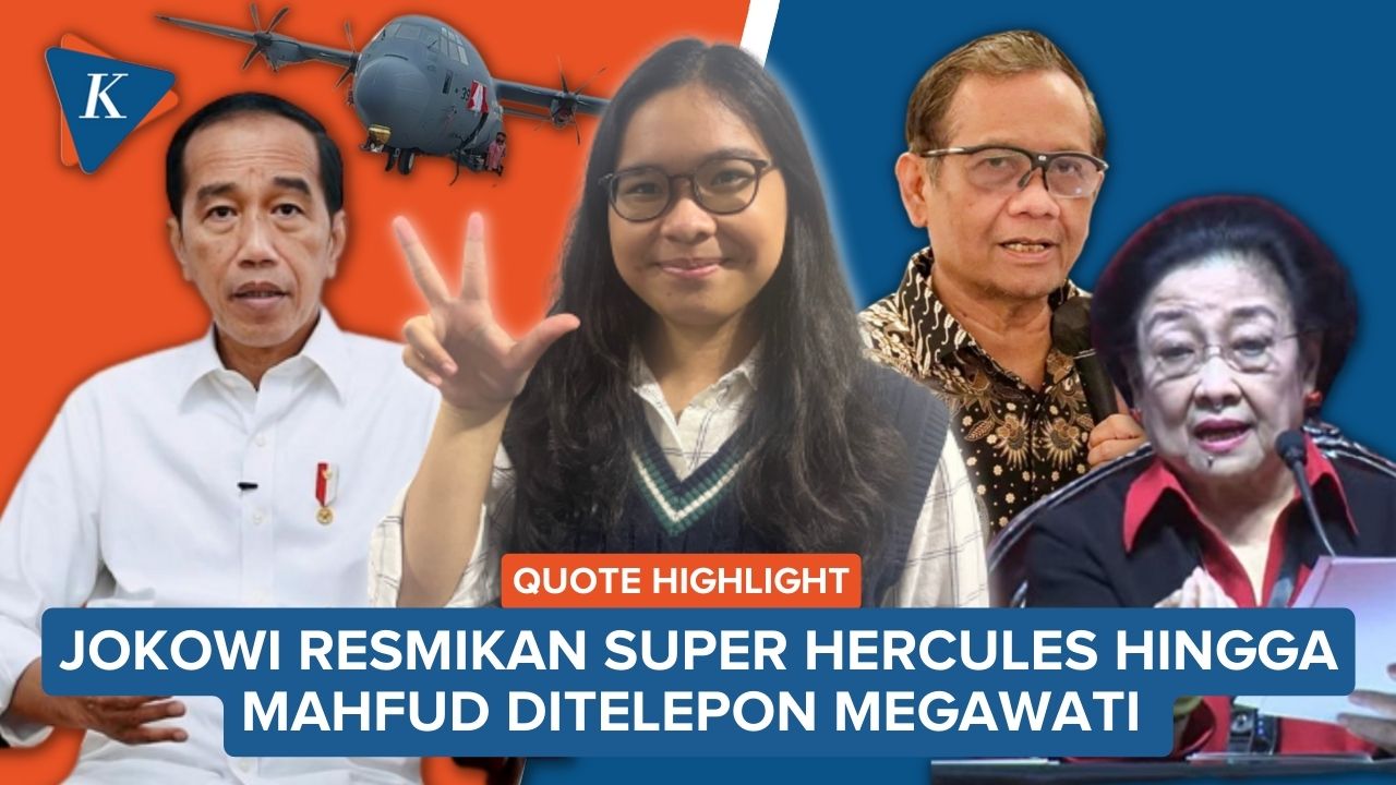Jokowi Sebut Pesawat Super Hercules Canggih hingga Mahfud Ditelepon Megawati soal Pemilu