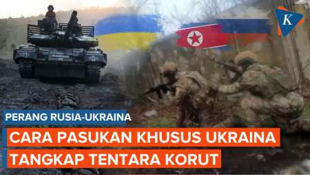 Cara Pasukan Khusus Ukraina Tangkap Tentara Korut yang Bantu Rusia