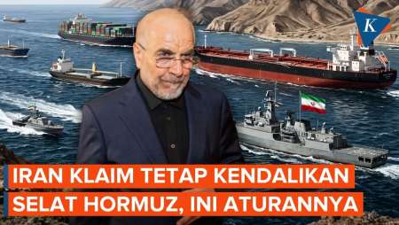 Iran Klaim Tetap Kelola Selat Hormuz, Ini Aturan Bagi Kapal Yang Melintas