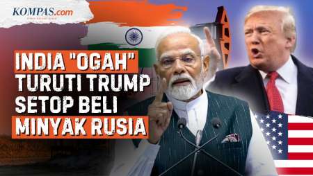 Kenapa Trump “Ngotot” Larang India Beli Minyak Rusia?