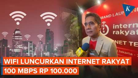 WIFI Luncurkan Internet Rakyat 100 Mbps Hanya Rp 100.000 Per Bulan