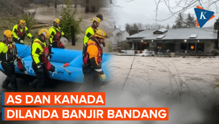 Banjir Bandang Terjang AS Dan Kanada, Perintah Evakuasi Dikeluarkan