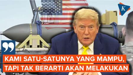 Respons Trump Soal Isu AS Mampu Hancurkan Pusat Nuklir Fordo di Iran