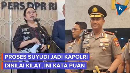 Soal Proses Kilat Suyudi Jadi Kapolri, Puan Tegaskan Sesuai Mekanisme