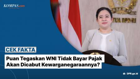 Puan Tegaskan WNI Tidak Bayar Pajak Akan Dicabut Kewarganegaraannya