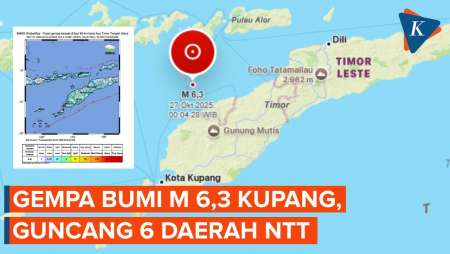 Gempa Bumi M 6,3 Guncang Kupang Dini Hari, Dirasakan di 6 Daerah NTT