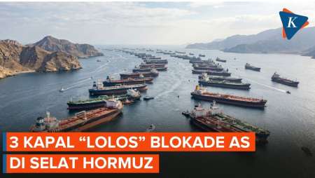 Tiga Kapal Lintasi Selat Hormuz Di Tengah Blokade AS, Bagaimana Nasibnya?