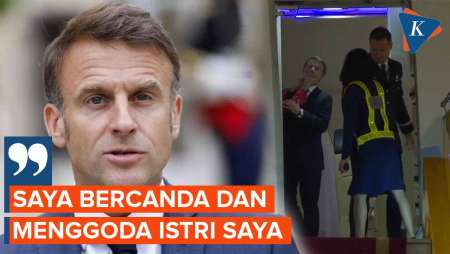 Klarifikasi Presiden Macron Usai Wajahnya Didorong Sang Istri di Pesawat