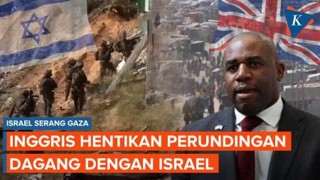 Geram Gaza Diserang, Inggris Hentikan Perundingan Dagang dengan Israel