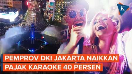 Resmi, Pemprov DKI Jakarta Naikkan Pajak Karaoke 40 Persen