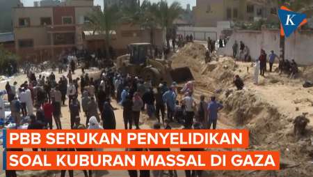 Meresahkan, PBB Serukan Penyelidikan Laporan Kuburan Massal di Gaza