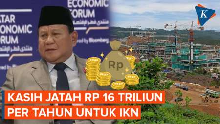 Prabowo Mau Kasih Jatah APBN Rp 16 Triliun per Tahun untuk IKN