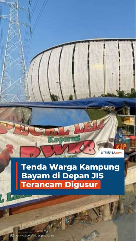 Tenda Warga Kampung Bayam di Depan JIS Terancam Digusur