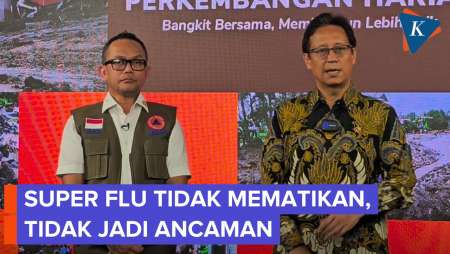 Menkes Sebut Super Flu Tak Berbahaya: Penularan Cepat Tapi Kematian Sangat Rendah