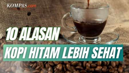 10 Manfaat Kopi Hitam untuk Kesehatan, dari Energi hingga Mencegah Penyakit