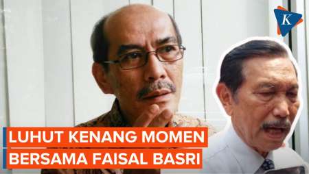 Kenang Momen bersama Faisal Basri, Luhut: Kami Banyak Berbeda tetapi Tetap Teman