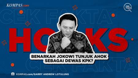 Benarkah Jokowi Tunjuk Ahok sebagai Dewas KPK?