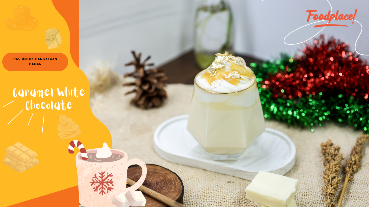 Resep Minuman Caramel White Chocolate, Minuman Hangat untuk Rayakan Natal