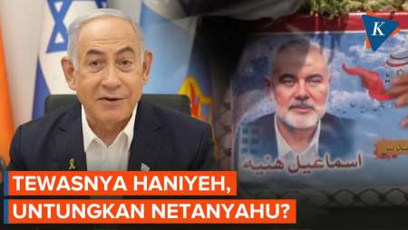 Apakah Pembunuhan Haniyeh Menguntungkan Netanyahu Secara Politik?