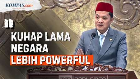 DPR Sahkan Revisi KUHAP, Komisi III: KUHAP Lama Negara Lebih Powerful!