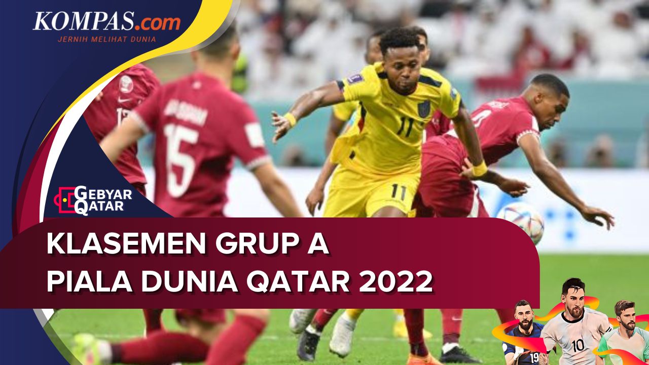 Klasemen Grup A Piala Dunia 2022 Usai Ekuador Libas Qatar