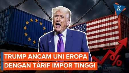 Trump Ultimatum Uni Eropa, Ancam Sanksi Tarif Impor Lebih Tinggi