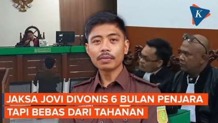 Jaksa Muda Jovi Divonis 6 Bulan Penjara, tapi Bebas dari Tahanan