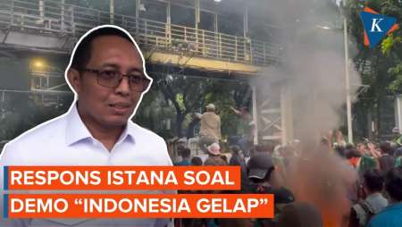 Respons Istana soal Aksi Demonstrasi “Indonesia Gelap”