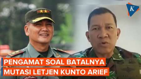 Mutasi Letjen Kunto Arief Batal, Pengamat: Prabowo Tunjukkan Presiden Sesungguhnya