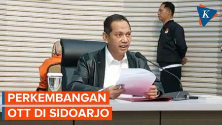 [FULL] Hasil OTT di Sidoarjo, KPK Umumkan Satu Tersangka