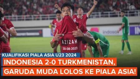 Hasil Timnas U23 Indonesia Vs Turkmenistan 2-0, Garuda Muda Lolos ke Piala Asia!