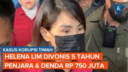 Crazy Rich PIK Helena Lim Divonis 5 Tahun Penjara dan Denda Rp 750 Juta di Kasus Korupsi Timah