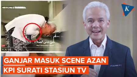 KPI Surati Stasiun TV yang Tayangkan Ganjar dalam Azan