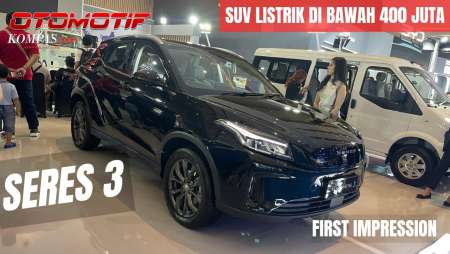 FIRST IMPRESSION | Seres 3 | SUV Listrik Dengan Harga Terjangkau