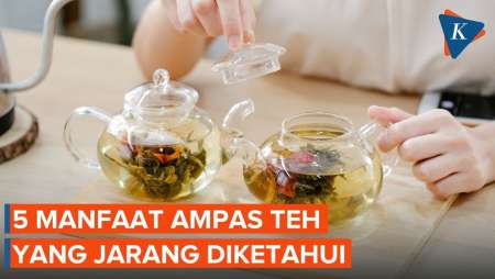 5 Manfaat Ampas Teh Untuk Rumah Hingga Tanaman
