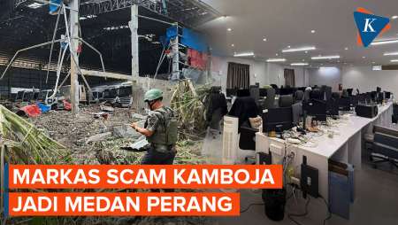 Markas Scam Kamboja Jadi Medan Perang, Digempur Thailand Bertubi-tubi