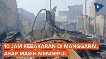 Sudah 10 Jam, Kebakaran yang Hanguskan Ratusan Rumah di Manggarai…