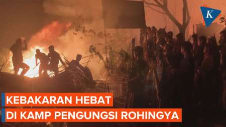 Detik-detik Ribuan Kamp Rohingya di Bangladesh Terbakar