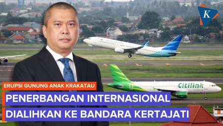 Bandara Soetta Tutup, Penerbangan Dialihkan ke Bandara Kertajati Imbas Erupsi Anak Krakatau