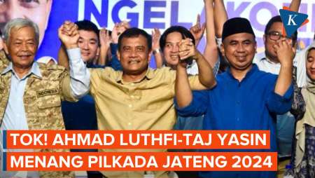 KPU Tetapkan Ahmad Luthfi-Taj Yasin Pemenang Pilkada Jateng 2024