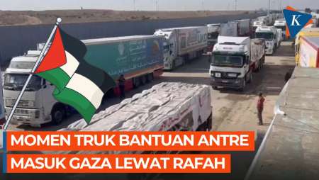 Geliat Truk Bantuan Masuki Gaza via Perbatasan Rafah