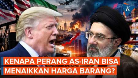 Bagaimana Dampak Perang Iran Terhadap Harga Kebutuhan Pokok Kita?