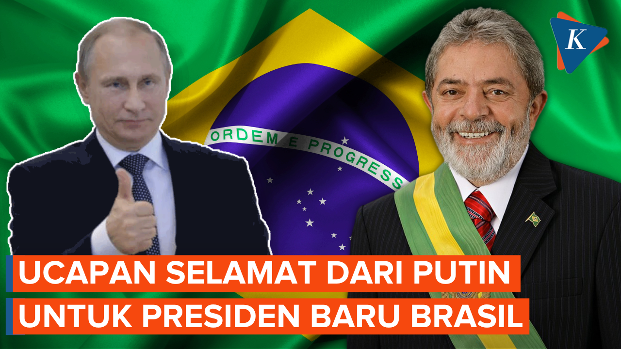 Ucapan Selamat dari Putin untuk Lula Atas Terpilihnya Sebagai Presiden Baru Brasil