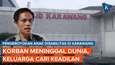 Anak Disabilitas Di Karawang Meninggal Karena Dikeroyok, Keluarga Cari Keadilan