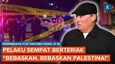 Penembakan Staf Kedubes Israel di AS, Pelaku Sempat Teriak 